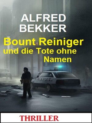 Bount Reiniger und die Tote ohne Namen - ebook